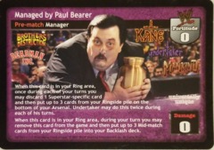 Managed by Paul Bearer